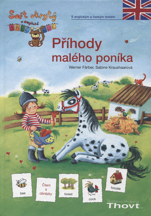 Příhody malého poníka : [s anglickým a českým textem]