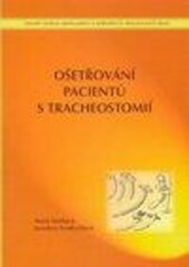 Ošetřování pacientů s tracheostomií