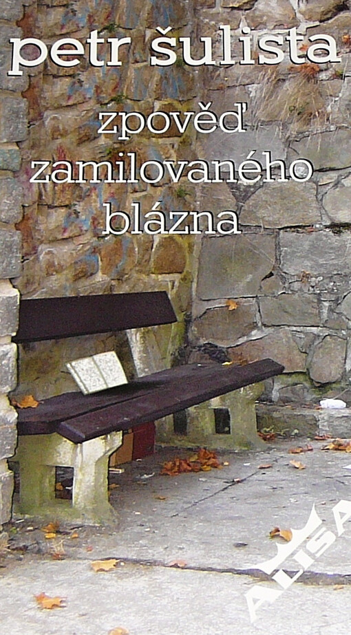 Zpověď zamilovaného blázna