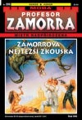 Zamorrova nejtěžší zkouška