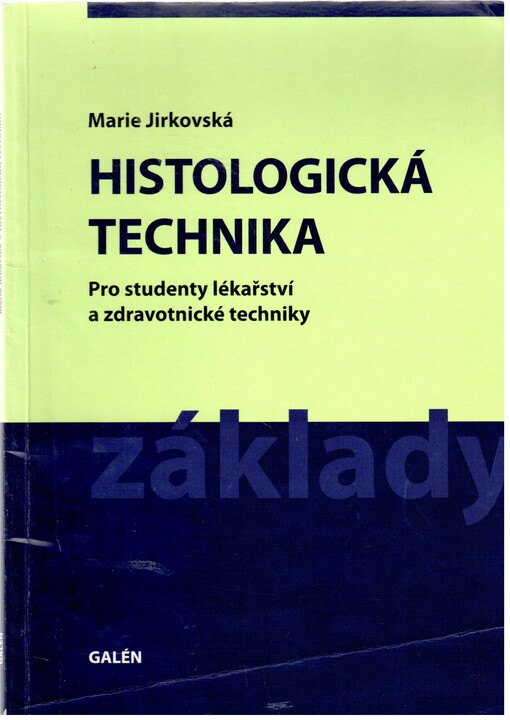 Histologická technika : pro studenty lékařství a zdravotnické techniky