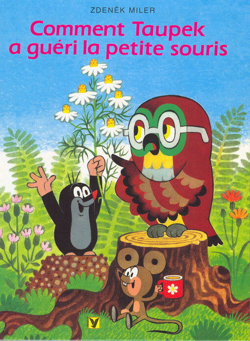 Comment Taupek a guéri la petite souris /