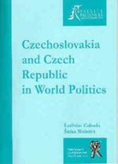 Czechoslovakia and Czech Republic in world politics