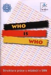 Who is who : struktura práce s mládeží v SRN