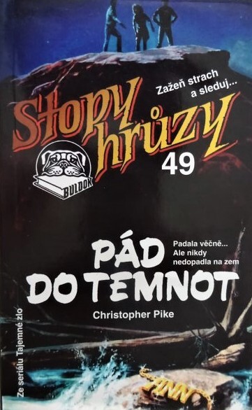 Pád do temnot