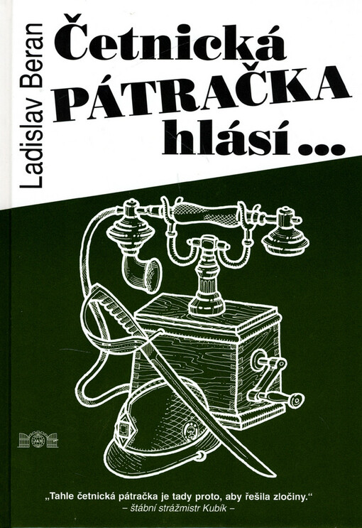 Četnická pátračka hlásí--