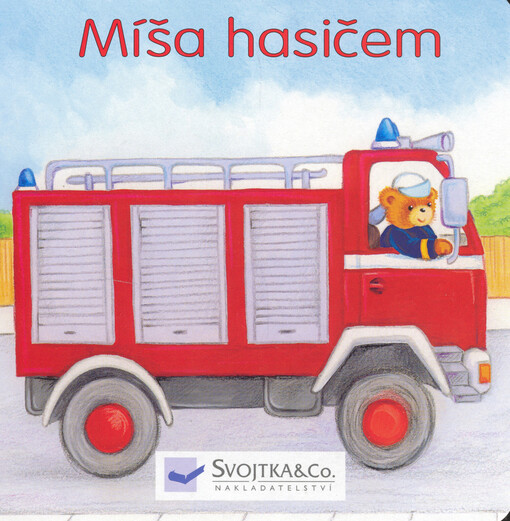 Míša hasičem /