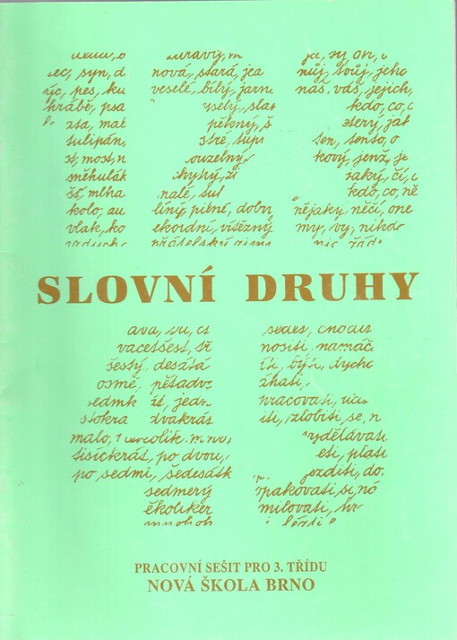 Slovní druhy : pracovní sešit pro 3. ročník ZŠ.