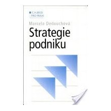 3PE425 Strategie podniku : (pomůcka pro distanční formu studia)