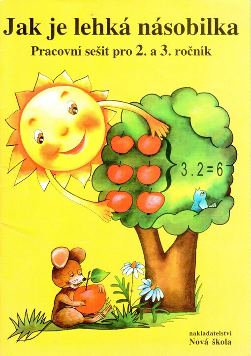 Jak je lehká násobilka : Omalovánková početnice pro 2. a 3. třídu