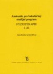 Anatomie pro bakalářský studijní program Fyzioterapie