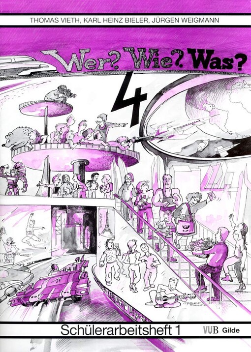 Wer? Wie? Was?. 4, Schülerarbeitsheft. 1