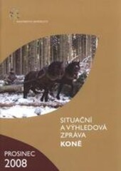 Situační a výhledová zpráva.