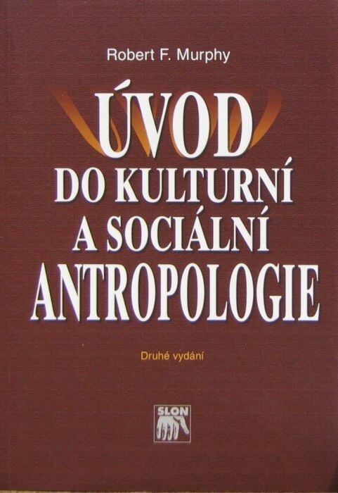 Úvod do kulturní a sociální antropologie