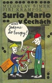 Surio Mario v Čechách, aneb, Jedeme do Evropy