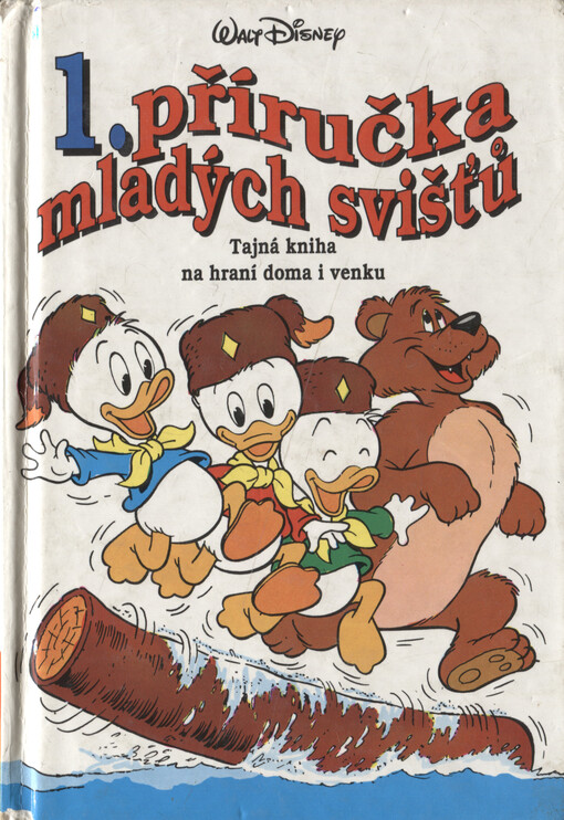 1. příručka mladých svišťů: tajná kniha na hraní doma i venku, Dotisk 2. vyd.
