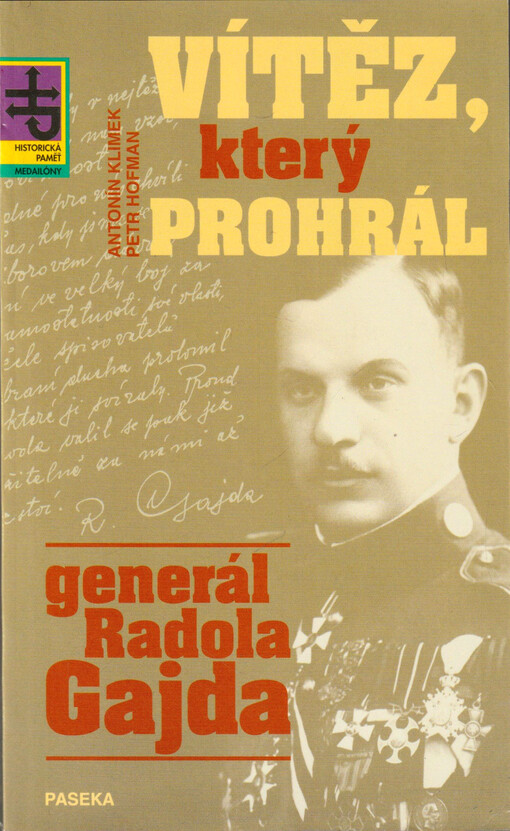Vítěz, který prohrál : generál Radola Gajda