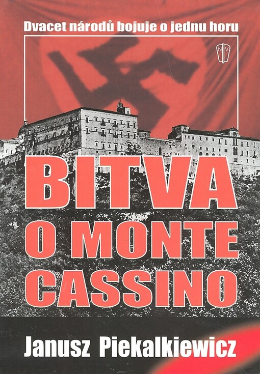 Bitva o Monte Cassino: dvacet národů bojuje o jednu horu