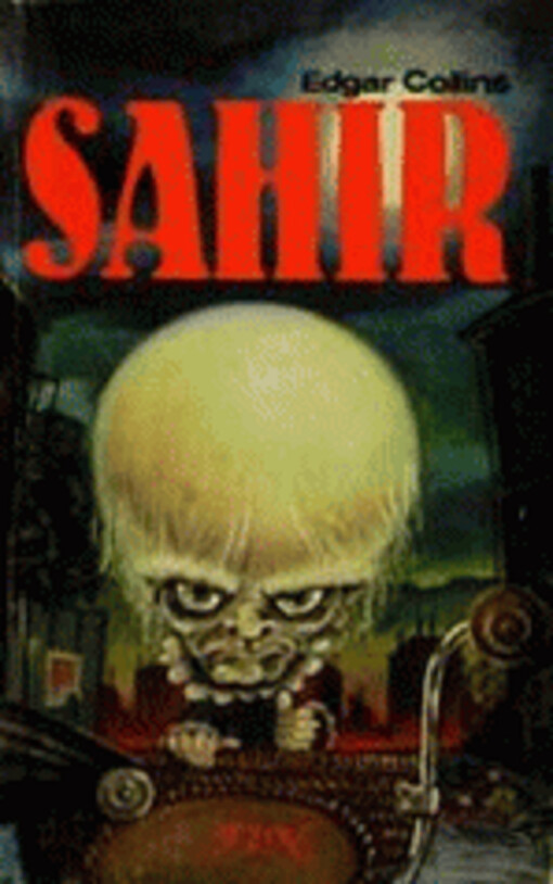 Sahir: (the green twilight) : kriminální román