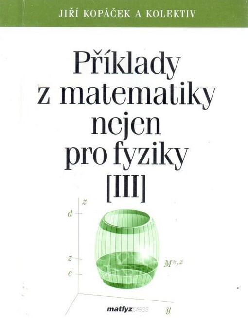 Příklady z matematiky nejen pro fyziky III