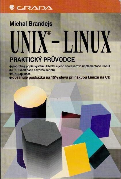 UNIX - LINUX : praktický průvodce