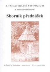 ... trilaterální sympozium : s mezinárodní účastí : sborník přednášek : Rožnov pod Radhoštěm ...