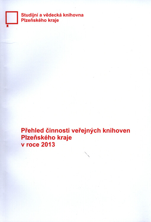 Přehled činnosti veřejných knihoven Plzeňského kraje v roce ...