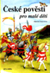 České pověsti pro malé děti /