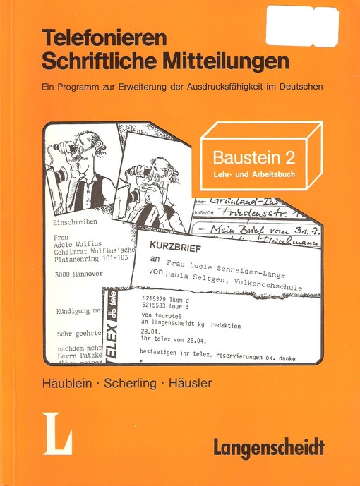 Telefonieren. Schriftliche Mitteilungen