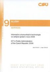 Informační a komunikační technologie ve veřejné správě v roce ... =ICT in public administration of the Czech Republic ...