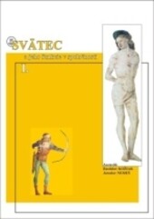 Svätec a jeho funkce v spoločnosti. I.