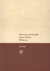 Psychiatrické centrum Praha ... =