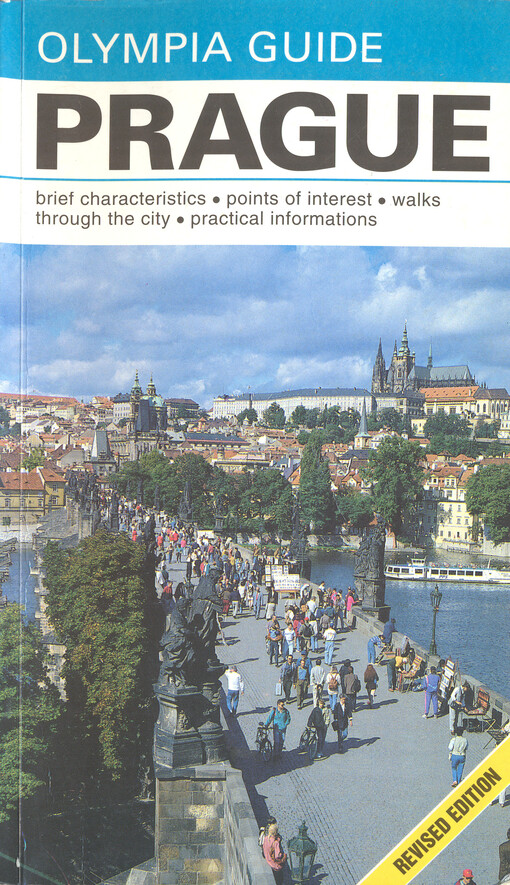 Prague : brief characteristics, points of interest, walks through the city, practical information