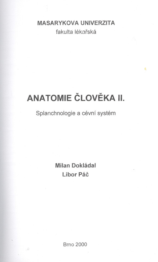 Anatomie člověka II. Splanchnologie a cévní systém