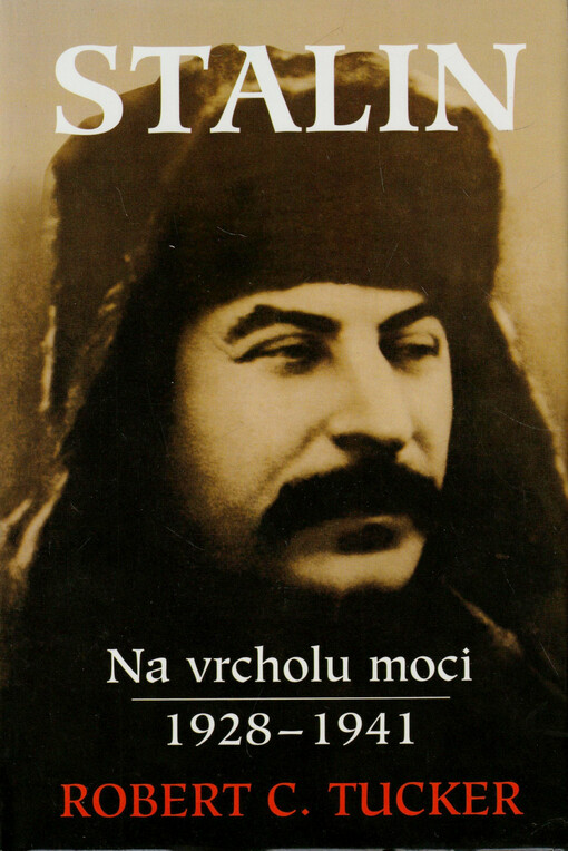Stalin na vrcholu moci : revoluce shora 1928-41