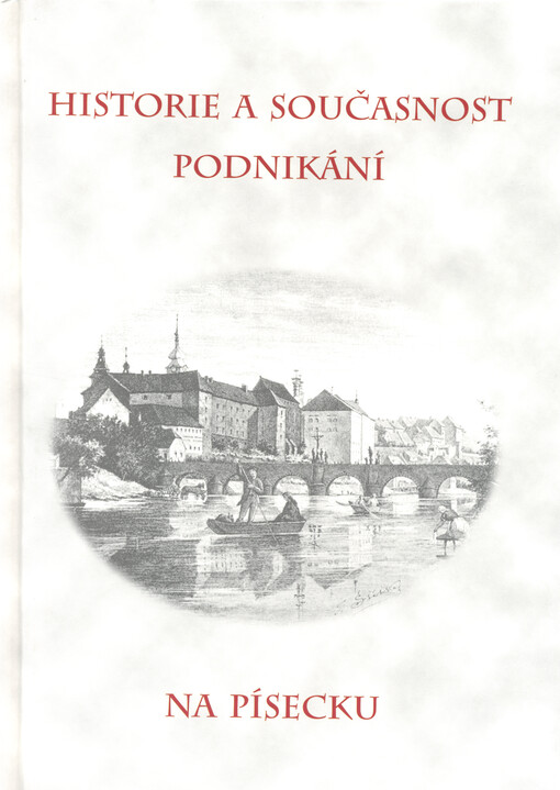 Historie a současnost podnikání na Písecku
