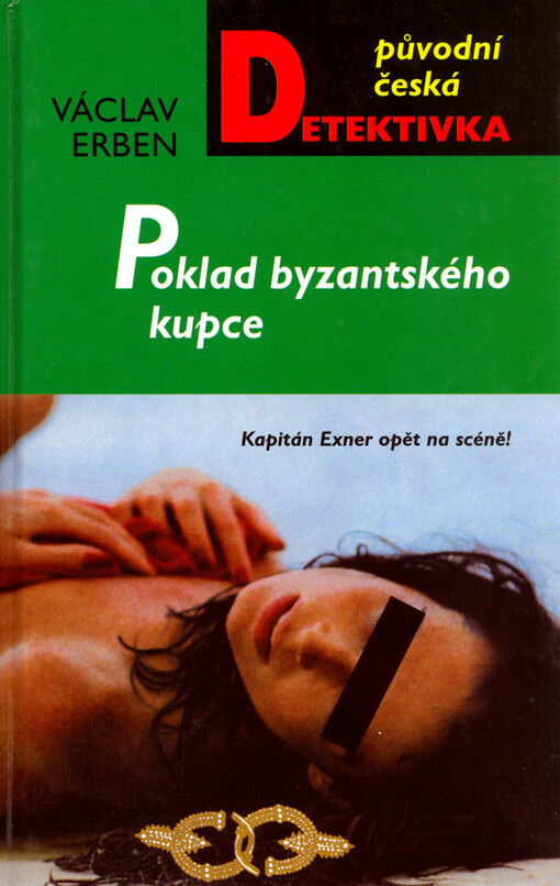 Poklad byzantského kupce: kapitán Exner opět na scéně!