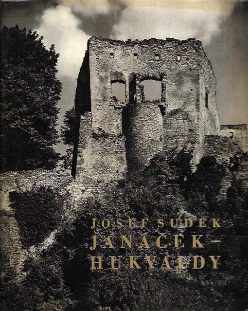 Janáček - Hukvaldy : [Fot. publ.]
