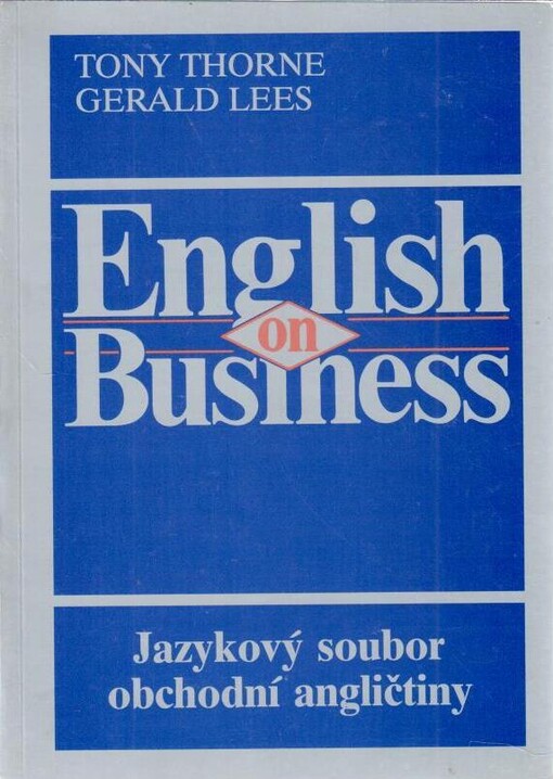 English on business :jazykový soubor obchodní angličtiny