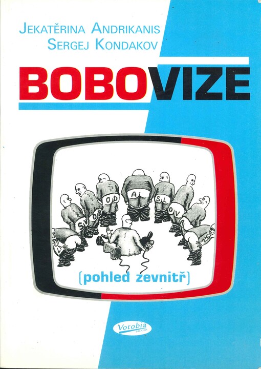 Bobovize : (pohled zevnitř)