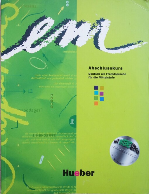 em Abschlusskurs : Deutsch als Fremdsprache für die Mittelstufe