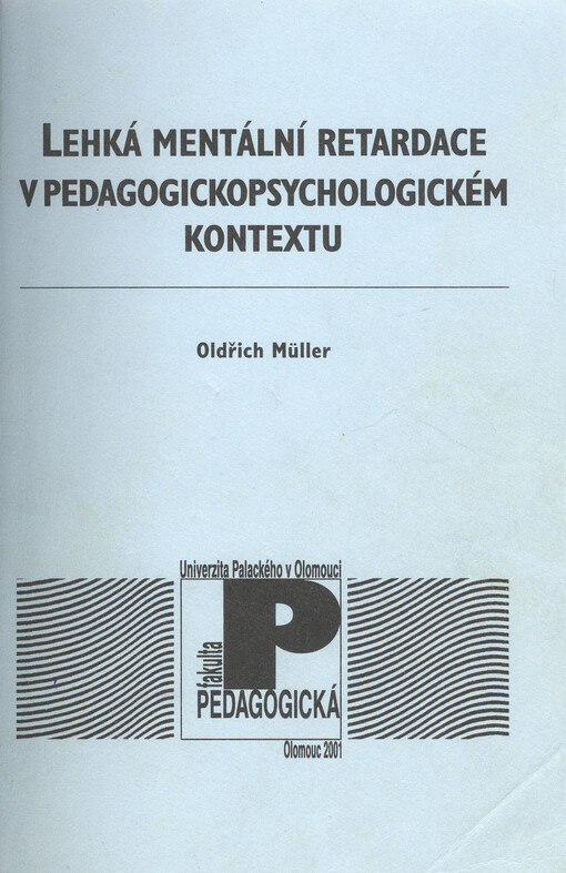 Lehká mentální retardace v pedagogickopsychologickém kontextu