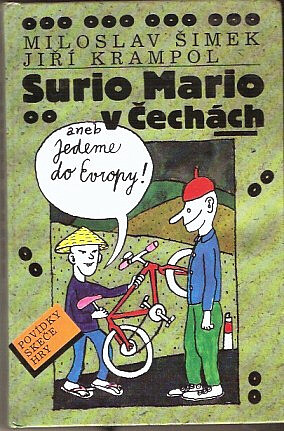 Surio Mario v Čechách, aneb, Jedeme do Evropy.