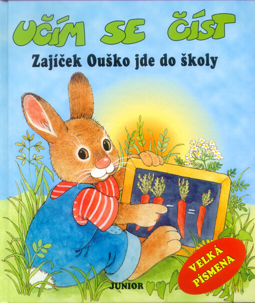 Učím se číst - Zajíček Ouško jde do školy