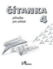 Čítanka 4 : příručka pro učitele