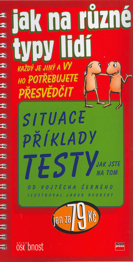 Jak na jednotlivé typy lidí