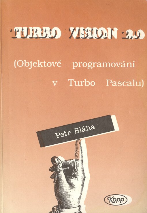 Turbo Vision 2.0 : Objektové programování v Turbo Pascalu