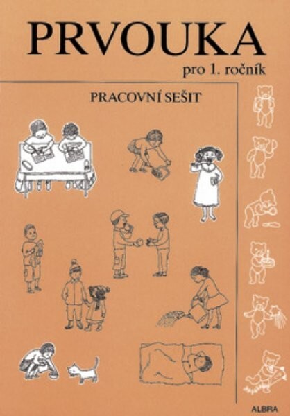 Prvouka pro 1. ročník :pracovní sešit