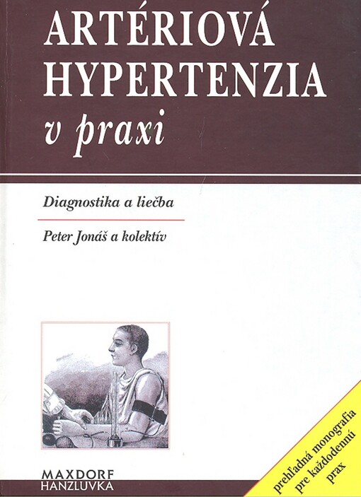 Artériová hypertenzia v praxi : diagnostika a liečba