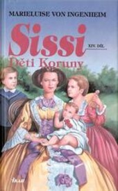 Sissi - Děti Koruny